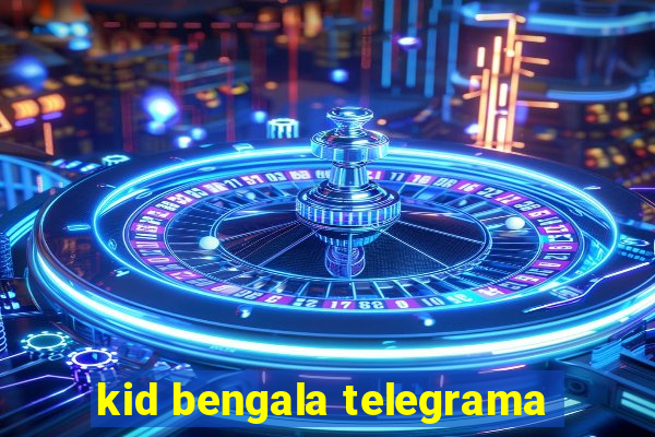 kid bengala telegrama